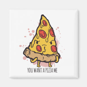 Piece of Pizza Funny Foodie Saying Design Magnet