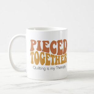 Pieced Together - Quilting is my therapy Coffee Mug