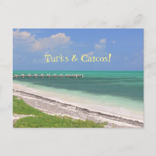 "PIER OVER AQUAMARINE WATER/ TURKS & CAICOS" POSTCARD (Front)