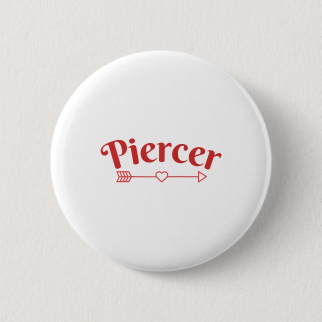 Piercer Arrow Heart Professional Piercing Shop Red 2 Inch Round Button (Front)