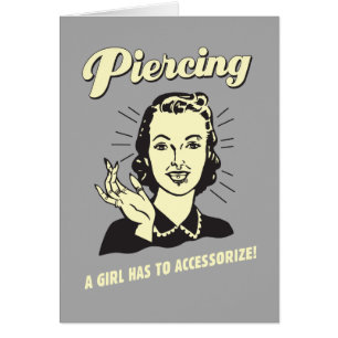 Piercing: A Girl Has to Accessorize