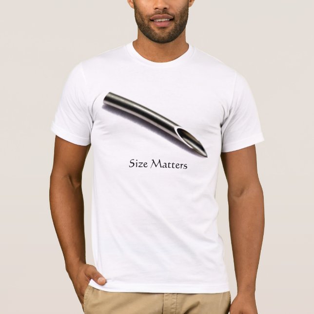 Piercing needle, Size Matters T-Shirt (Front)