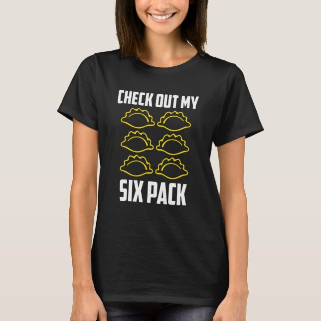 Pierogi 6 Pack Poland Culture For Polish Dumpling  T-Shirt (Front)