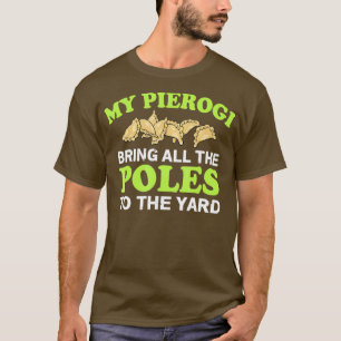 Pierogi Dyngus Day T-Shirt