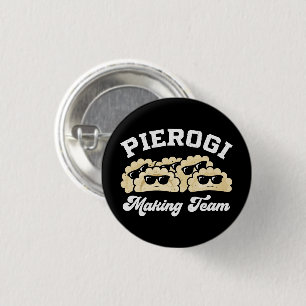 Pierogi Making Team Pierogi Maker Food Polish 1 Inch Round Button