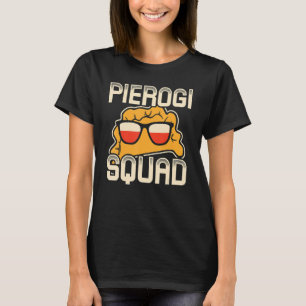 Pierogi Squad Polski Polska Poland 1 T-Shirt
