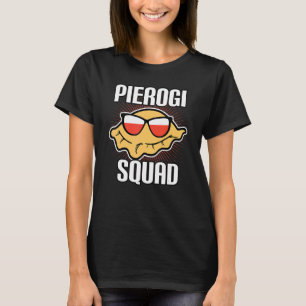 Pierogi Squad Polski Polska Poland T-Shirt