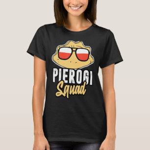 Pierogi Squad Polski Polska Poland T-Shirt