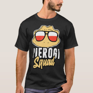 Pierogi Squad Polski Polska Poland T-Shirt