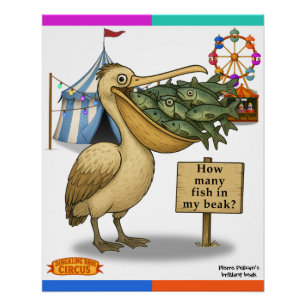 Pierre Pelican's brilliant beak Poster