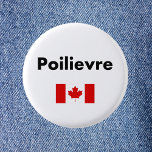 Pierre Poilievre Canada Canadian Flag Light-Color 1 Inch Round Button<br><div class="desc">Shows the red Canadian flag with maple leaf and the word "Poilievre" above in mixed-case black text. Simple design with a clear message. For fans of politician Pierre Poilievre, who is the right-wing, conservative leader at the national level in Canada. Mr. Poilievre is running to be Prime Minister of Canada...</div>