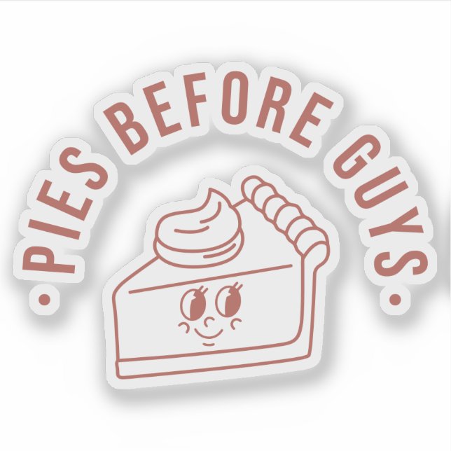 Pies Before Guys FALL Custom-Cut Vinyl  (Front)