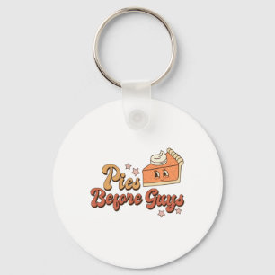 Pies Before Guys Fall Thanksgiving Pumpkin Pie Fun Keychain