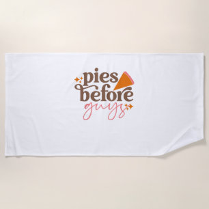 Pies Before Guys Girls Kids Toddler Thanksgiving  Beach Towel