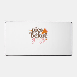 Pies Before Guys Girls Kids Toddler Thanksgiving Desk Mat