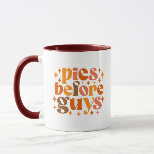 Pies Before Guys Mug