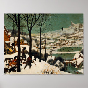 Pieter Bruegel The Elder - Hunters In The Snow Poster