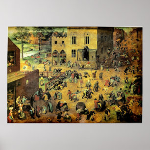 Pieter Bruegel's "Children’s Games" - 1560 Poster