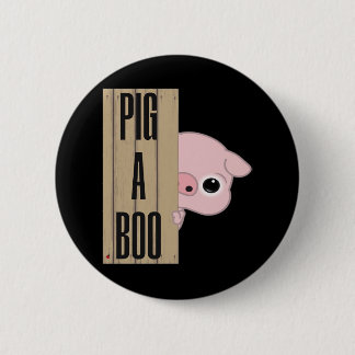 Pig A Boo Fence 2 Inch Round Button