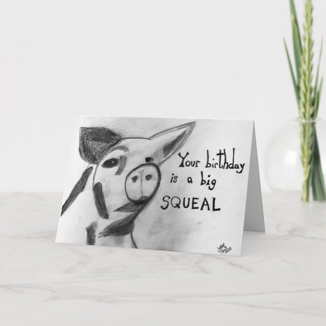 Pig Big Deal Birthday Greeting Card (Front)