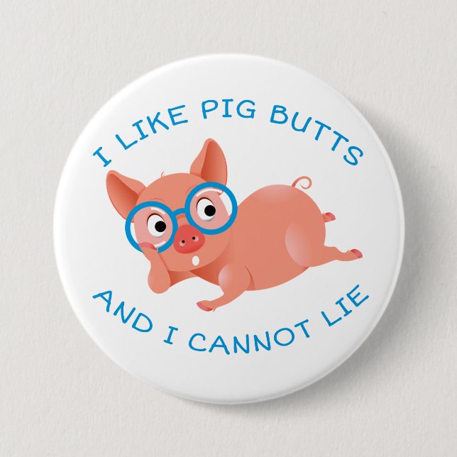 Pig Butts 3 Inch Round Button (Front)