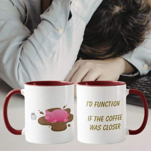 Pig Coffee Humour I’d Function If Coffee Was Clos Mug
