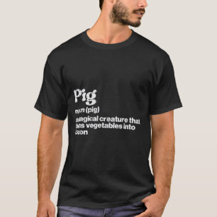 Pig Definition Bacon Funny Bbq Barbecue Grill Men  T-Shirt