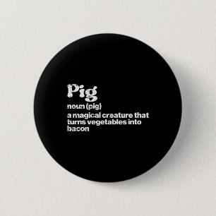 Pig Definition Bycon Funny Bbq Byrbecue Grill Men 2 Inch Round Button
