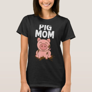 Pig  Designs For Mom Women Hog Swine Animal Pork T-Shirt