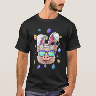 Pig Easter Bunny Ears  Farmer Easter Eggs Hunting  T-Shirt