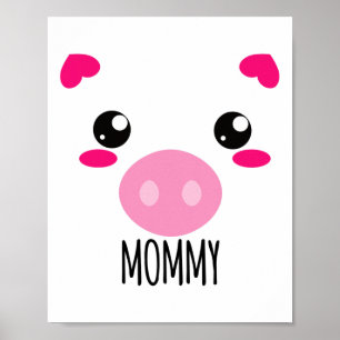 Pig Face Kawaii Halloween Costume For Mommy Funny  Poster