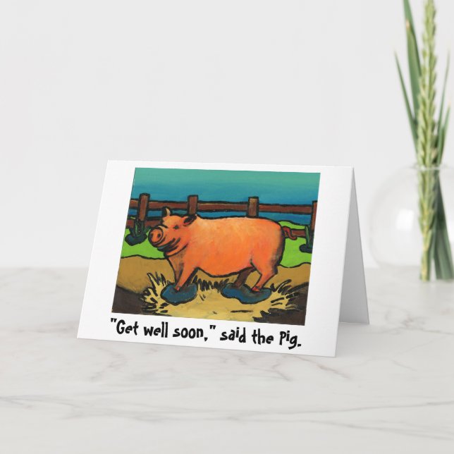 pig get well soon card (Front)