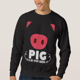 Pig Is My Spirit Animal Pigs Boys Girls Birthday Sweatshirt