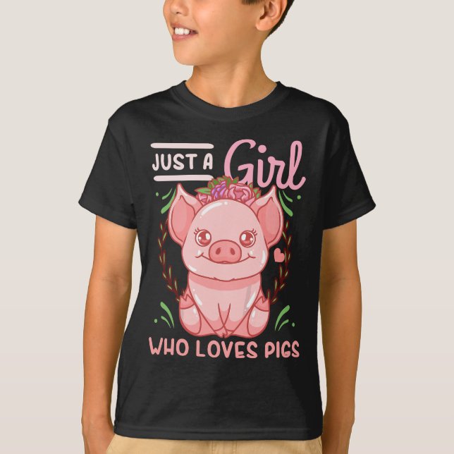Pig Just A Girl Who Loves Pigs T-Shirt (Front)