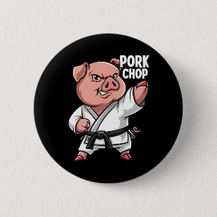 Pig Karate Pork Chop Funny Hog Swine Pun Men Boys  2 Inch Round Button