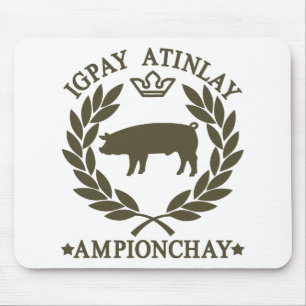 Pig Latin Mouse Pad