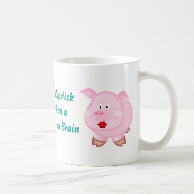 Pig Lipstick Better Donkey No Brain Mug (Right)