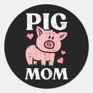 Pig Mom Funny Hog Farmer Swine Mothers Day Farm Ma Classic Round Sticker