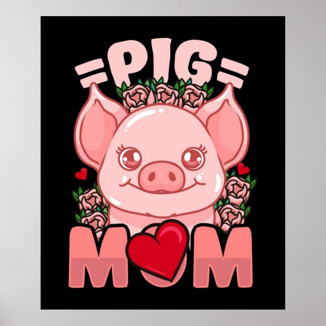 Pig Mom | Gift For Owner Pig  Mom Poster (Front)
