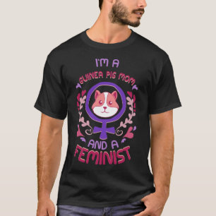 Pig Mom Gifts Feminist Rage Feminism  T-Shirt