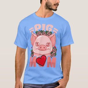 Pig Mom Mama Farmer T-Shirt