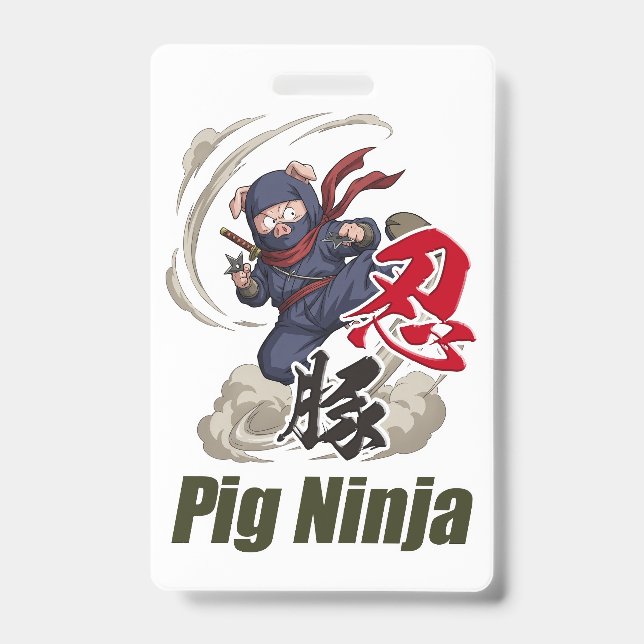Pig Ninja -A pig turned into a ninja- Badge (Front)