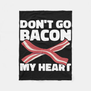 Pig Roast Byrbecue Do Not Go Bycon My Heart Bbq Fleece Blanket