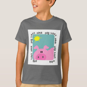 Pig Says Oink Tshirts and Gifts