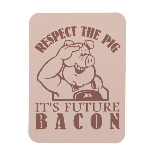 PIG TO BACON custom colour magnet (Vertical)