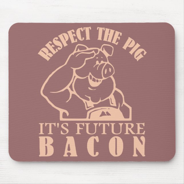 PIG TO BACON custom colour mousepad (Front)