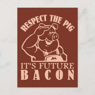 PIG TO BACON custom colour postcard