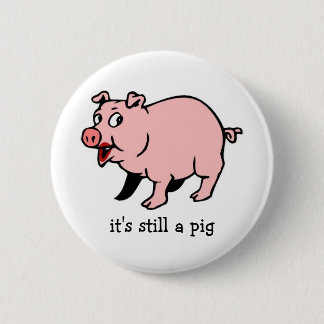 Pig with Lipstick - Button