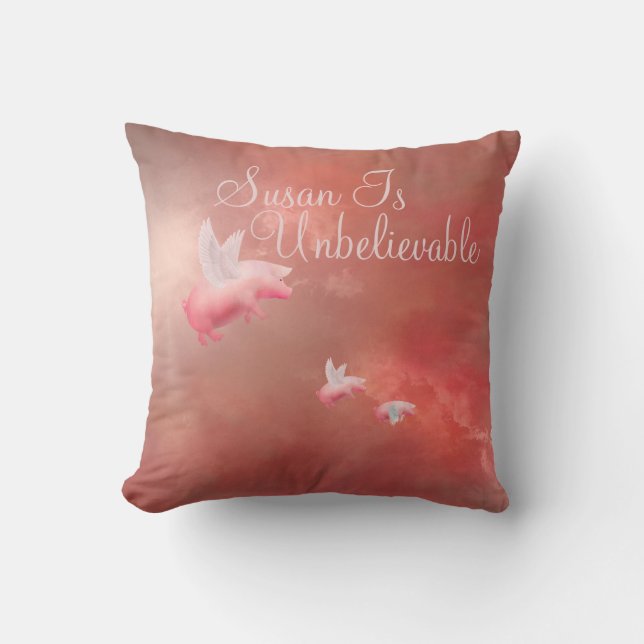 Pig With Wings-Be Unbelievable Throw Pillow (Front)