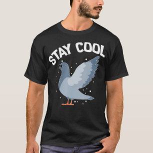 Pigeon Breeder Pigeon Stay Coo Racing Gift T-Shirt